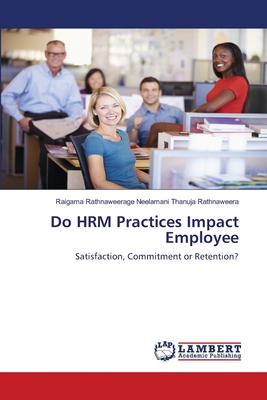 Do HRM Practices Impact Employee