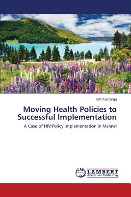 Moving Health Policies to Successful Implementation