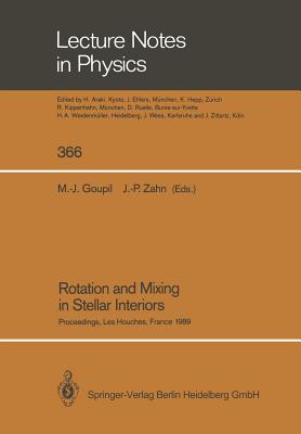 Rotation and Mixing in Stellar Interiors: Proceedings of the Workshop Frontiers in Stellar Structure Theory, Held in Honor of Professor Evry Schatzman