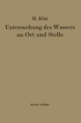 Untersuchung Des Wassers an Ort Und Stelle