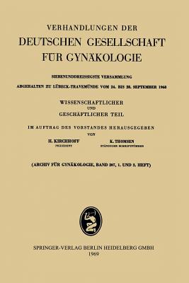 Siebenunddreissigste Versammlung Abgehalten Zu Lübeck-Travemünde Vom 24. Bis 28. September 1968: Wissenschaftlicher Und Geschäftlicher Teil
