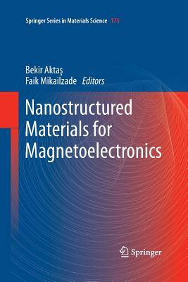 Nanostructured Materials for Magnetoelectronics