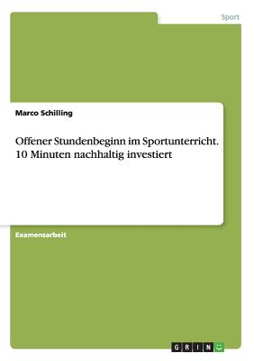 Offener Stundenbeginn im Sportunterricht. 10 Minuten nachhaltig investiert
