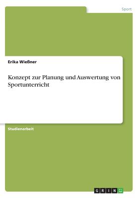 Konzept zur Planung und Auswertung von Sportunterricht