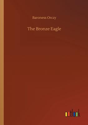The Bronze Eagle