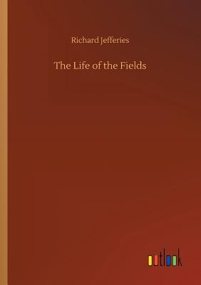 The Life of the Fields