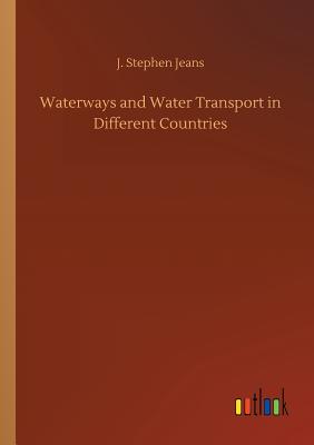 Waterways and Water Transport in Different Countries