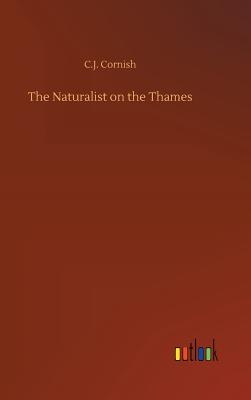 The Naturalist on the Thames