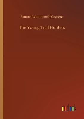 The Young Trail Hunters