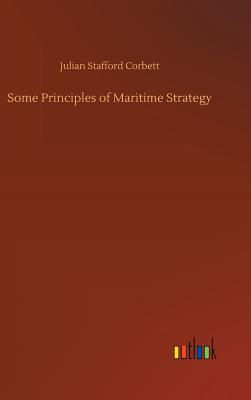 Some Principles of Maritime Strategy