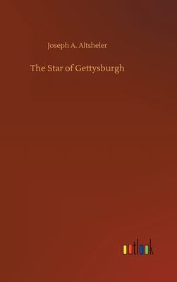 The Star of Gettysburgh