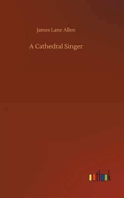 A Cathedral Singer
