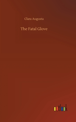 The Fatal Glove