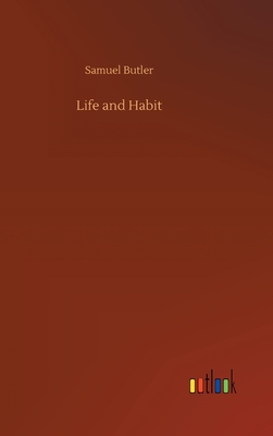 Life and Habit