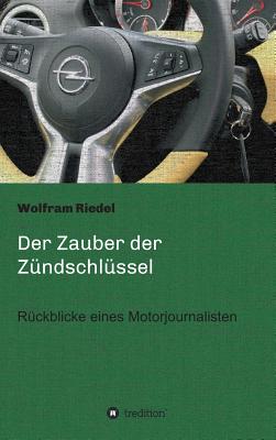 Der Zauber der Zündschlüssel