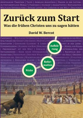 Zurück zum Start: Was die frühen Christen uns zu sagen hätten