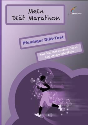 Mein Diät Marathon: Pfundiger Diät-Test