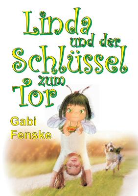 Linda und der Schlüssel zum Tor