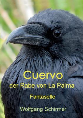 Cuervo - der Rabe von La Palma: Fantaselle
