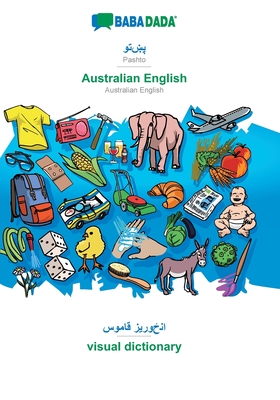 BABADADA, Pashto (in arabic script) - Australian English, visual dictionary (in arabic script) - visual dictionary: Pashto (in arabic script) - Austra