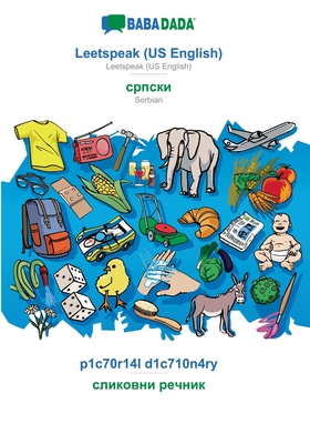 Leetspeak (US English) - Serbian (in cyrillic script), p1c70r14l d1c710n4ry: BABADADA Leetspeak (US English) - Serbian (in cyrillic script), visual di