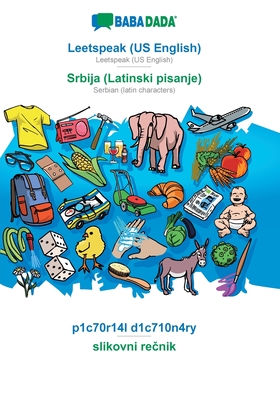Leetspeak (US English) - Srbija (Latinski pisanje), p1c70r14l d1c710n4ry: BABADADA Leetspeak (US English) - Serbian (latin characters), visual diction