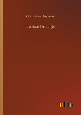 Treatise On Light