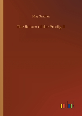 The Return of the Prodigal