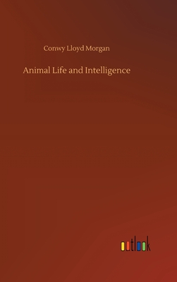 Animal Life and Intelligence