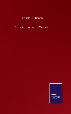The Christian Worker