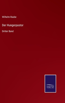 Der Hungerpastor: Dritter Band