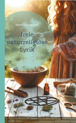freie naturreligiöse Lyrik