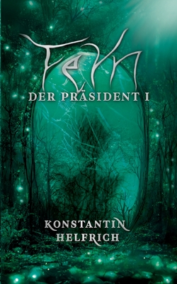 Feyn: Der Präsident 1