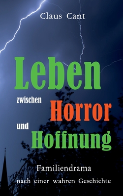 Leben zwischen Horror und Hoffnung: Familiendrama nach einer wahren Geschichte