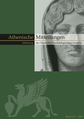 Mitteilungen Des Deutschen Archaologischen Instituts, Athenische Abteilung