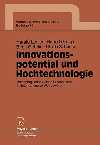 Innovationspotential Und Hochtechnologie: Technologische Position Deutschlands Im Internationalen Wettbewerb