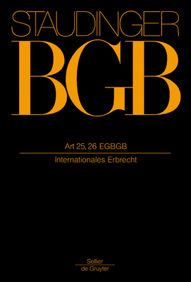 Art 25, 26 EGBGB: (Internationales Erbrecht)