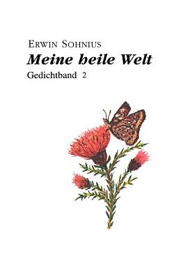 Meine heile Welt: Gedichtband 2