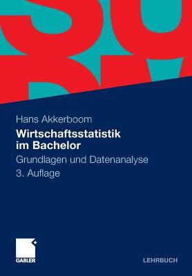 Wirtschaftsstatistik Im Bachelor: Grundlagen Und Datenanalyse