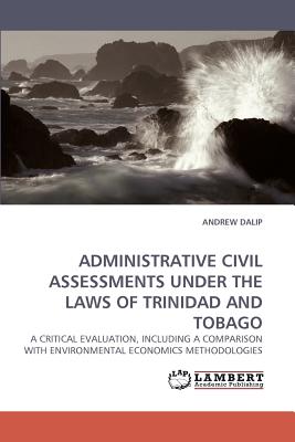 Administrative Civil Assessments Under the Laws of Trinidad and Tobago