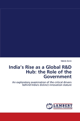 India's Rise as a Global R&D Hub: the Role of the Government