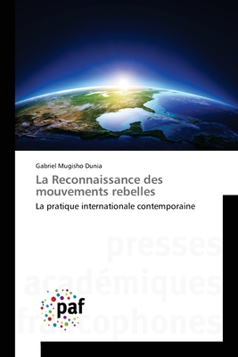 La Reconnaissance des mouvements rebelles