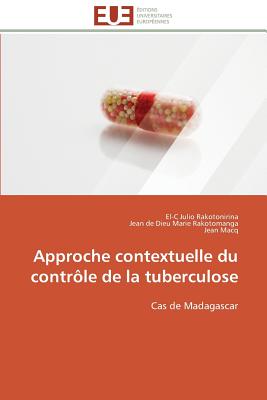 Approche contextuelle du contrôle de la tuberculose