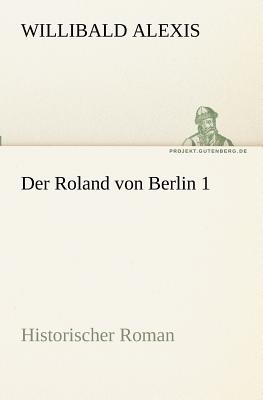 Der Roland von Berlin 1