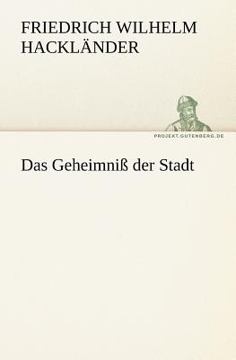 Das Geheimniss Der Stadt