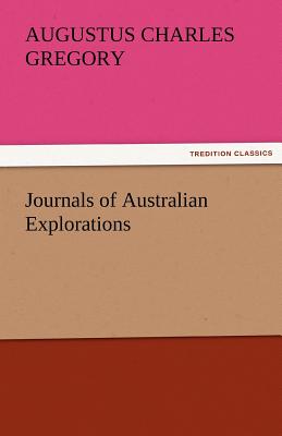 Journals of Australian Explorations