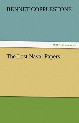 The Lost Naval Papers