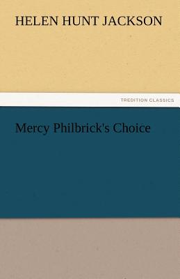 Mercy Philbrick's Choice