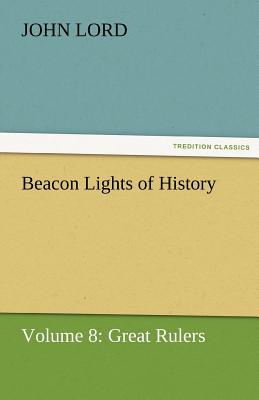 Beacon Lights of History