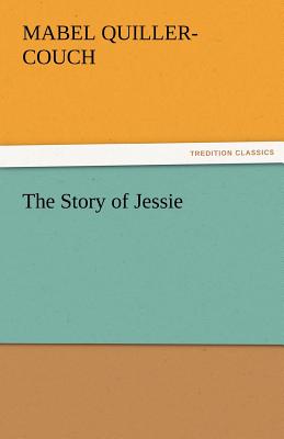 The Story of Jessie